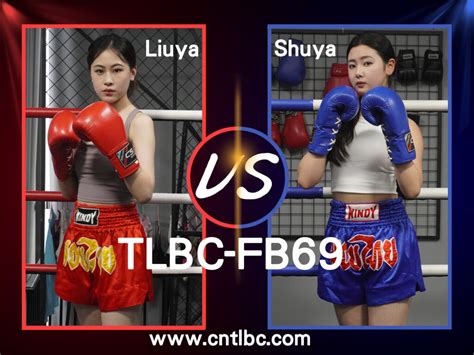 TLBC FB69 Shuya VS Liuya The Legendary Boxing Club