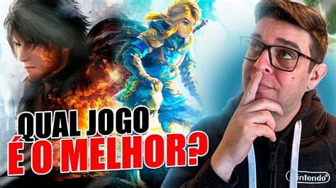 Zelda Tears Of The Kingdom Vs Final Fantasy Quem Leva O Goty Youtube