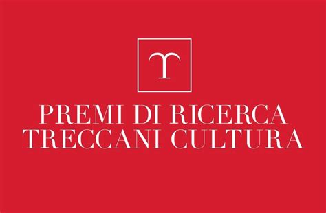 Treccani Cultura Premi Di Ricerca Vincitori Treccani Il Portale Del