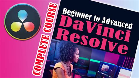 DaVinci Resolve Complete Course Beginner To Advanced Davinciresolve