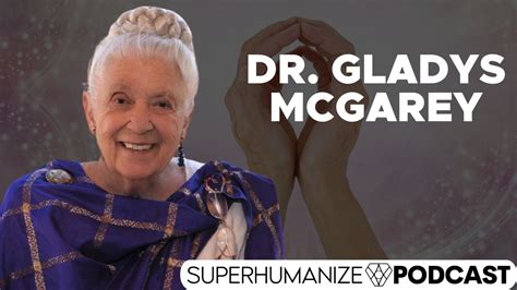 Dr Gladys Mcgarey The 102 Year Old Mother Of Holistic Medicine Shares How To Live A Life