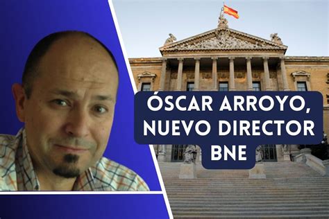 Scar Arroyo Ortega Es El Nuevo Director De La Biblioteca Nacional De