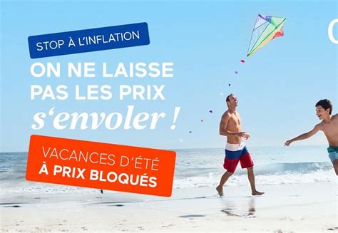 Odalys Vacances lance les Vacances dété anti inflation pour la