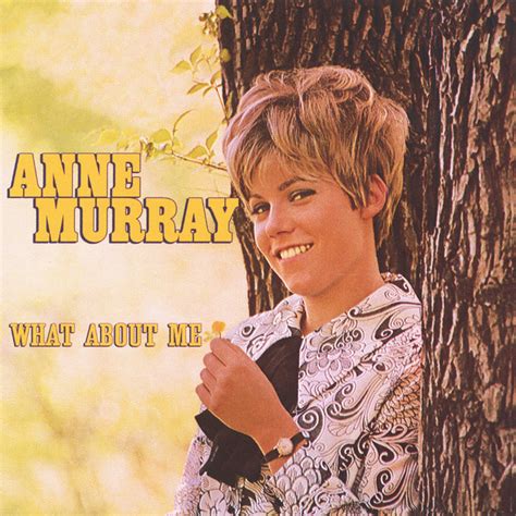 Anne Murray What About Me Pdf