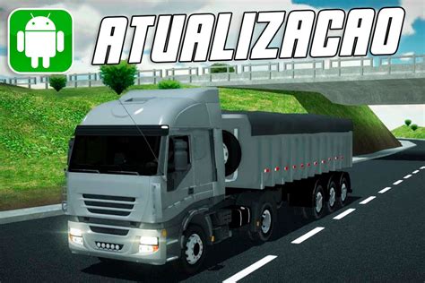 Elite Truck Simulator Novo Jogo De Caminh O Brasileiro Para Android