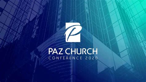 Paz Church Conference Paz Church S O Lu S