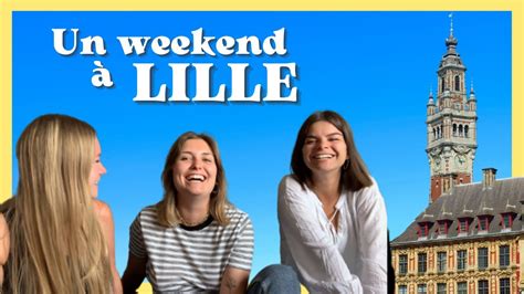 JE FAIS RE DECOUVRIR LILLE A MES AMIES Vlog à Lille YouTube