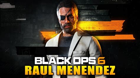 Raul Menendez In Call Of Duty Black Ops 6 Youtube