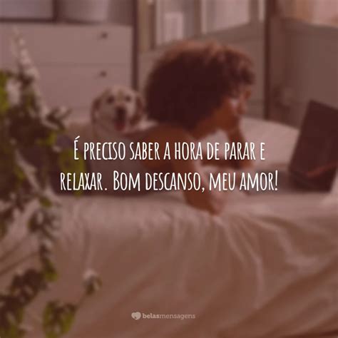 Frases De Bom Descanso Para Relaxar E Acalmar A Alma