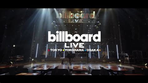 Billboard Live Tokyo Yokohama Osaka Pv 15sec Ver Youtube