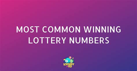 Most Common Winning Lottery Numbers