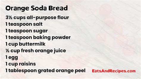 Orange Soda Bread Eats And Recipes