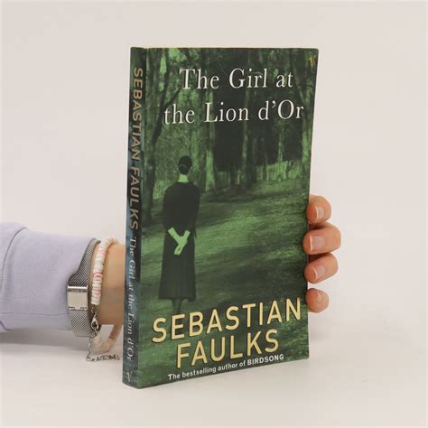 The Girl At The Lion D Or Faulks Sebastian Knihobot Cz