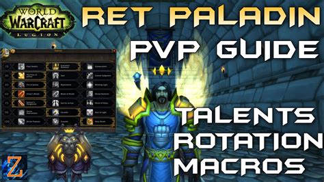 Zukon Retribution Paladin PvP Guide Prepatch 7 0 3 Legion Talents