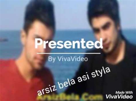 Arsiz Bela Asi Styla Youtube