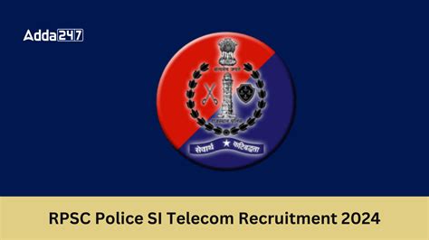 RPSC Police SI Telecom Recruitment 2024 Notification Out 98 Vacancies