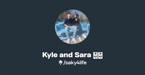 Kyle And Sara 🧸🥰 Tiktok Linktree