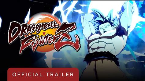 Dragon Ball Fighterz Official Ultra Instinct Goku Trailer Youtube