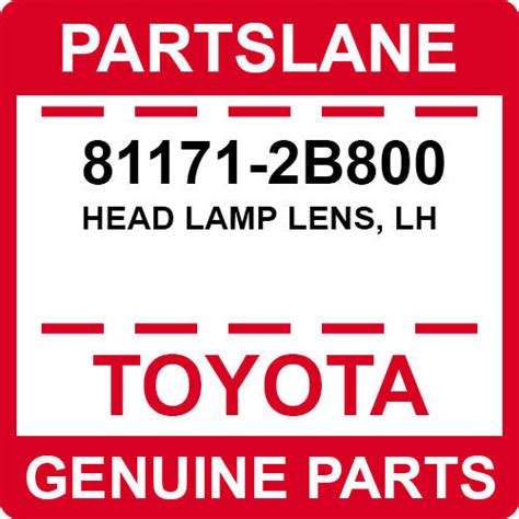 81171 2B800 Toyota OEM Genuine HEAD LAMP LENS LH EBay