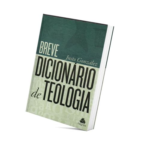 Breve Dicion Rio De Teologia Justo Gonz Lez