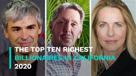 The Top Ten Richest Billionaires In California 2020