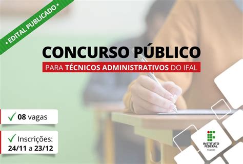 Ifal Lan A Novo Edital De Concurso P Blico Para Servidores T Cnico