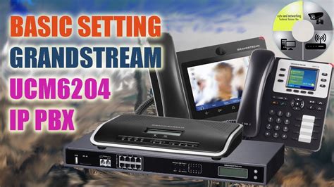 Grandstream Ucm6300 Series Ip Pbx Guide