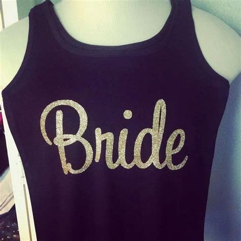 Bride In Gold Glitter Tank Bridal T Wedding Wedding Party