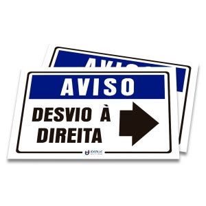 Placa Aviso Desvio Direita Idealle Acrilicos Store