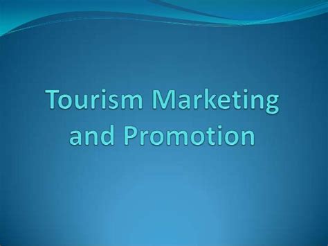 Tourism Marketing And Promotion Ppt