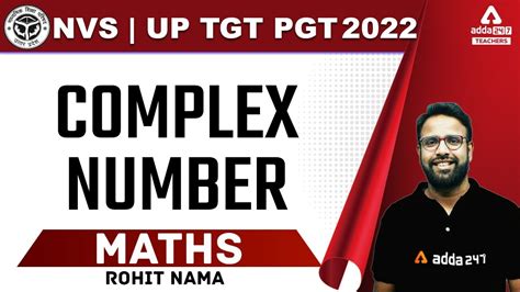 Nvs Up Tgt Maths Classes Tgt Maths Classes Complex Number By