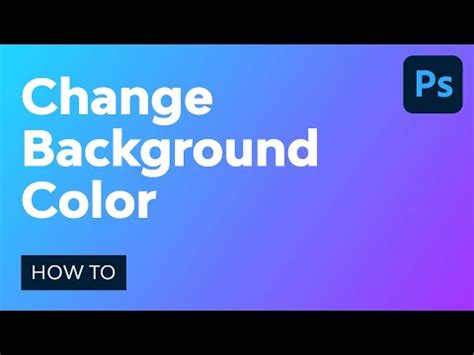 How To Change The Background Color In Photoshop YouTube