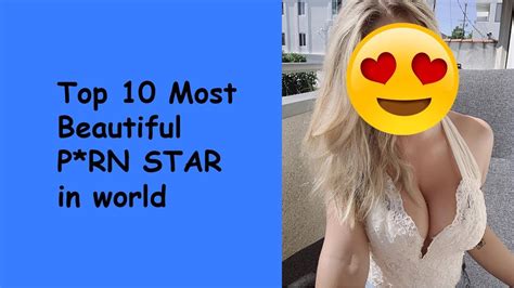 Top 10 Most Beautiful Porn Star In World Youtube