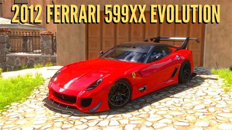 1000hp The 2012 Ferrari 599xx Evolution Forza Horizon 5 Youtube