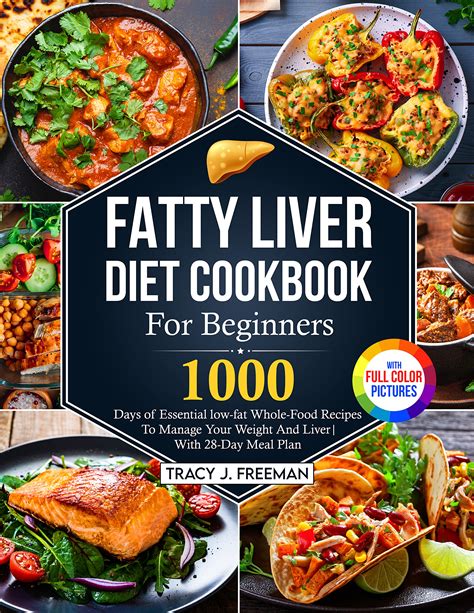 Fatty Liver Diet Cookbook For Beginners 1000 Days Of Essential Low Fat