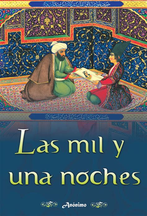 Las Mil Y Una Noches By Roberto Mares Goodreads