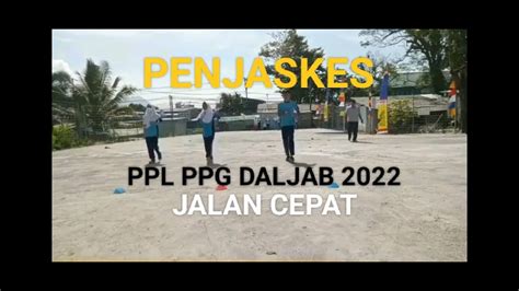 PPL PPG Daljab 2022 Model PBL Praktik Ke 1 PENJASKES PJOK Materi Jalan