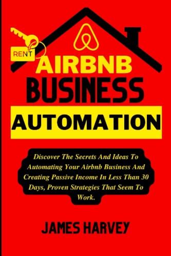 Airbnb Business Automation Discover The Secrets And Ideas To