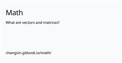 What Are Vectors And Matrices Math