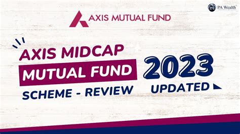 Axis Midcap Fund Underrated Or Over Rated Axis Midcap Fund In 2023