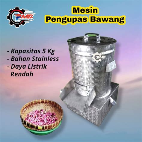 Jual Mesin Kupas Bawang Merah Kap Kg Alat Pengupas Kulit Bawang