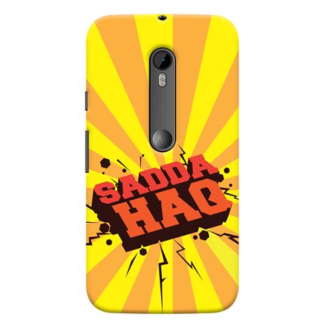 Buy Oyehoye Sadda Haq Quirky Printed Designer Back Cover For Motorola