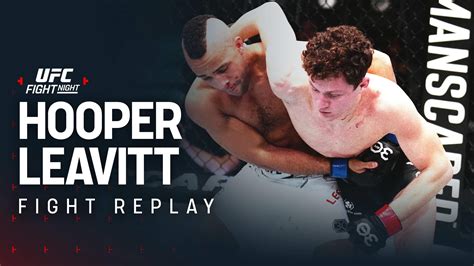 UFC Full Fight Replay Chase Hooper Taps Out Jordan Leavitt To Take