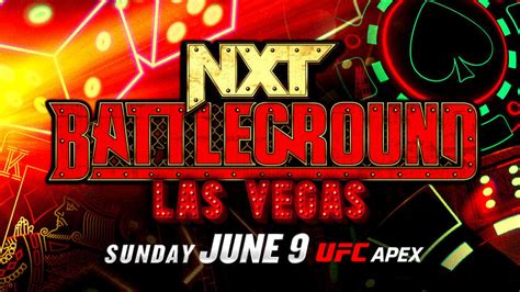 Wwe And Ufc Join Forces To Bring Nxt Battleground To Ufc Apex On Sunday