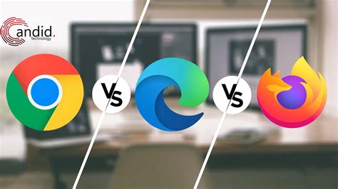 Chrome Vs Edge Vs Firefox Which Browser Should You Pick Comparison Candidtechnology Youtube