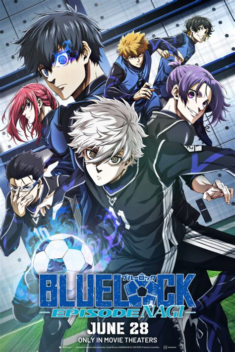 Blue Lock L Pisode Nagi Le Film Obtient Une Bande Annonce Sous