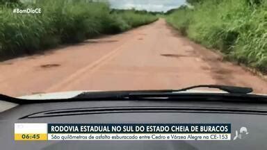 Bom Dia Ceará CE 153 está cheia de buracos entre Cedro e Várzea