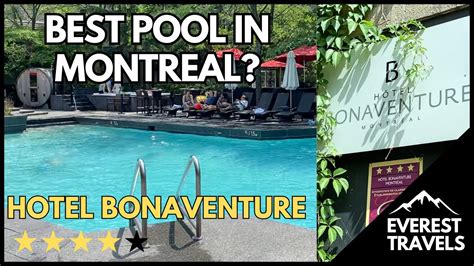 Hotel Bonaventure Is This The Best Pool In Montreal Youtube