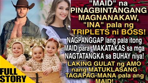 MAID Na PINAGBINTANGANG MAGNANAKAW INA Pala Ng TRIPLETS Ni BOSS YouTube