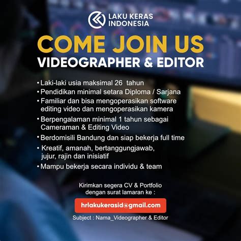 Lowongan Kerja Videographer Editor Di PT Laku Keras Indonesia